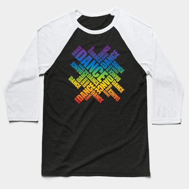 Typographic Dance (Spectrum) Baseball T-Shirt by eBrushDesign